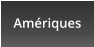 Amériques